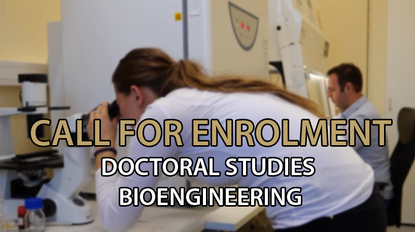 Call for enrolment: Doctoral studies - Bioengineering